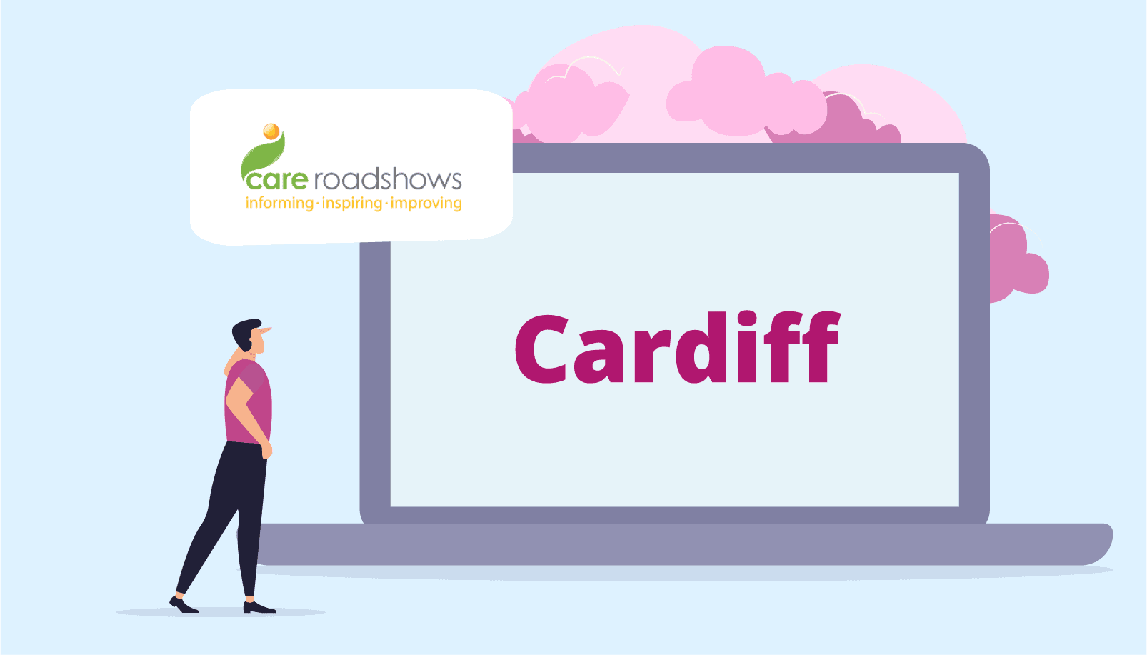 Care Roadshows Care Roadshow Cardiff