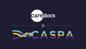 CareDocs Joins the Care Software Providers Association (CASPA), an Independent, Not for Profit Association, Representing Software in the Care Industry